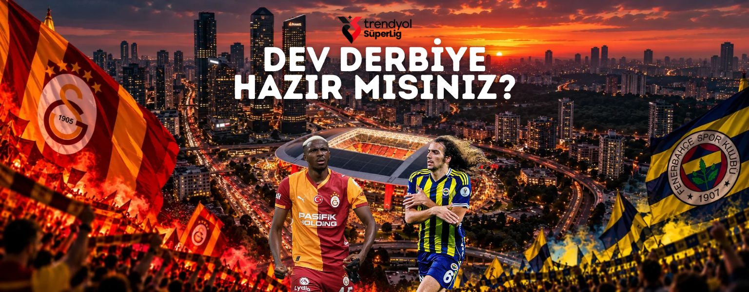 Galatasaray Fenerbahçe Rekabeti: 117 Yıllık Derbide Yeni Bir Gece